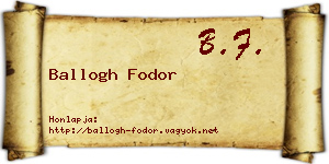 Ballogh Fodor névjegykártya